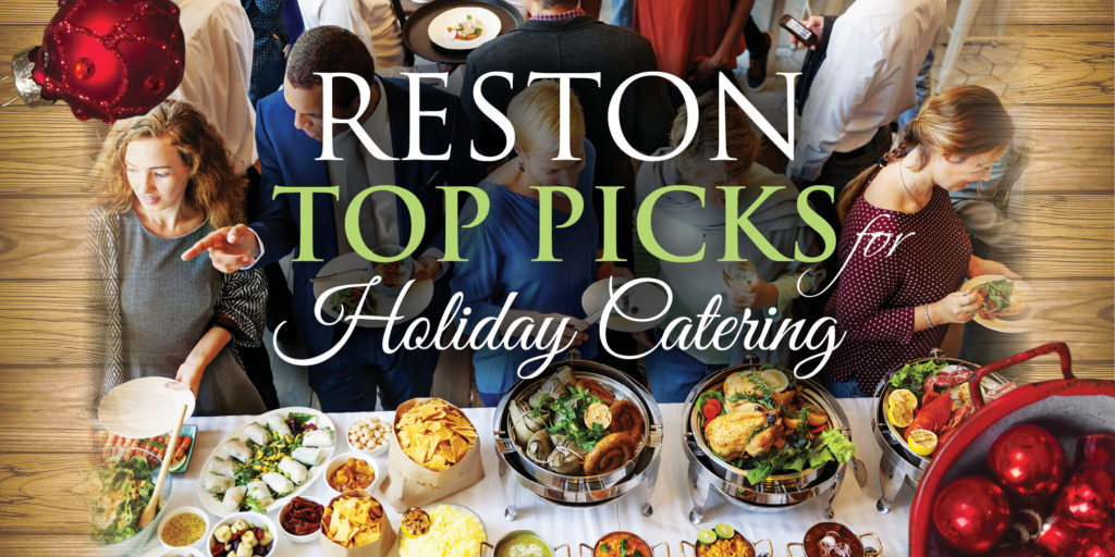 Reston Top Picks for Holiday Catering