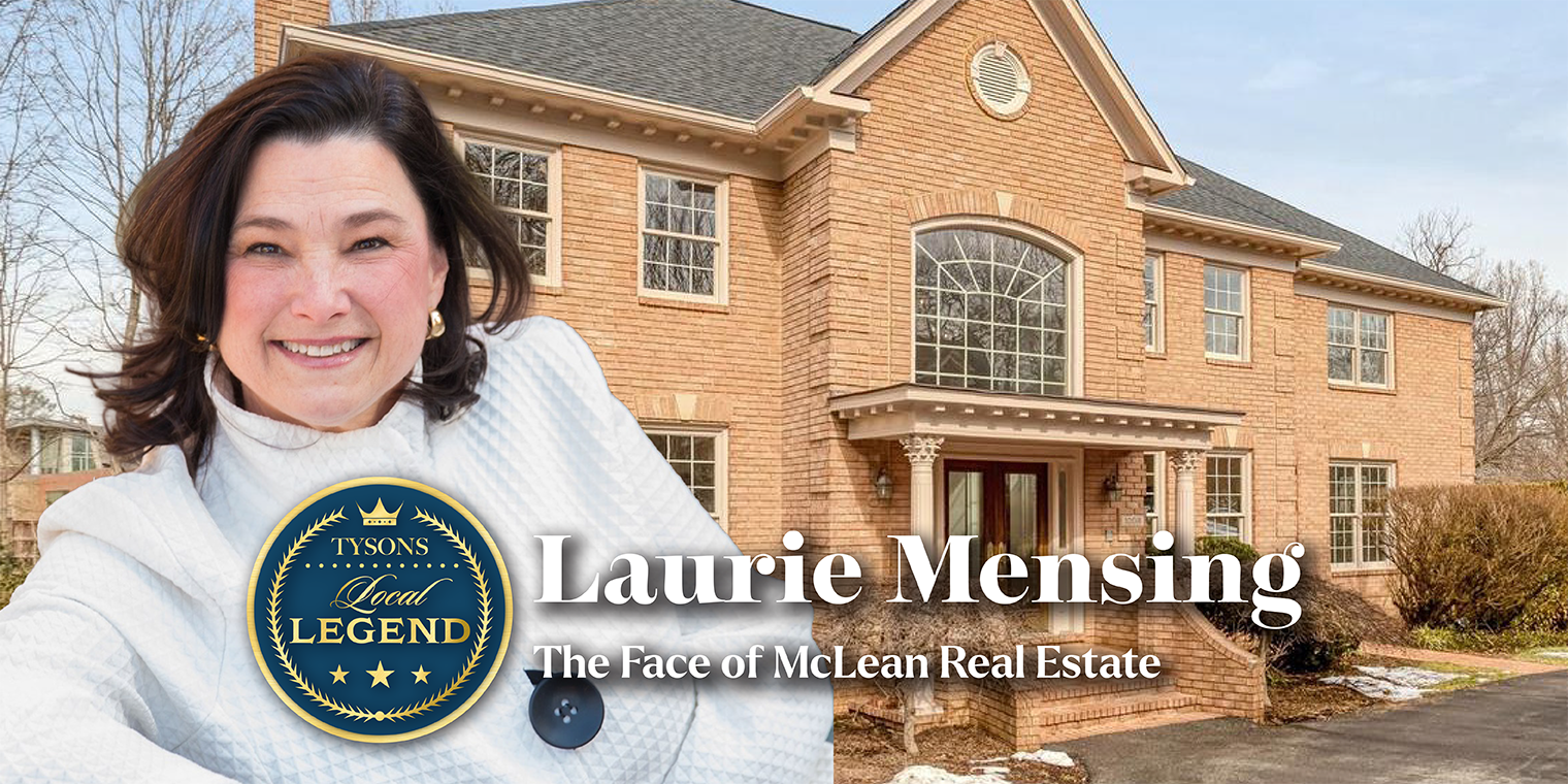 Laurie Mensing — The Face of McLean Real Estate