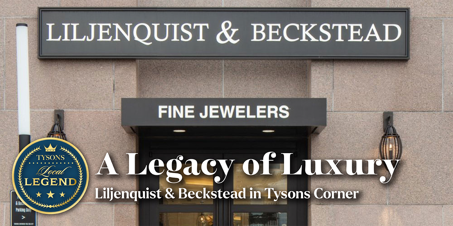 A Legacy of Luxury: Liljenquist & Beckstead in Tysons Corner